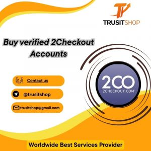 Buy verified 2Checkout Accounts