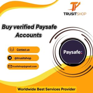Buy Verified Paysafe Accounts