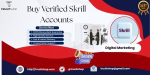 Buy Verified Skrill Accounts