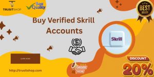 Buy Verified Skrill Accounts